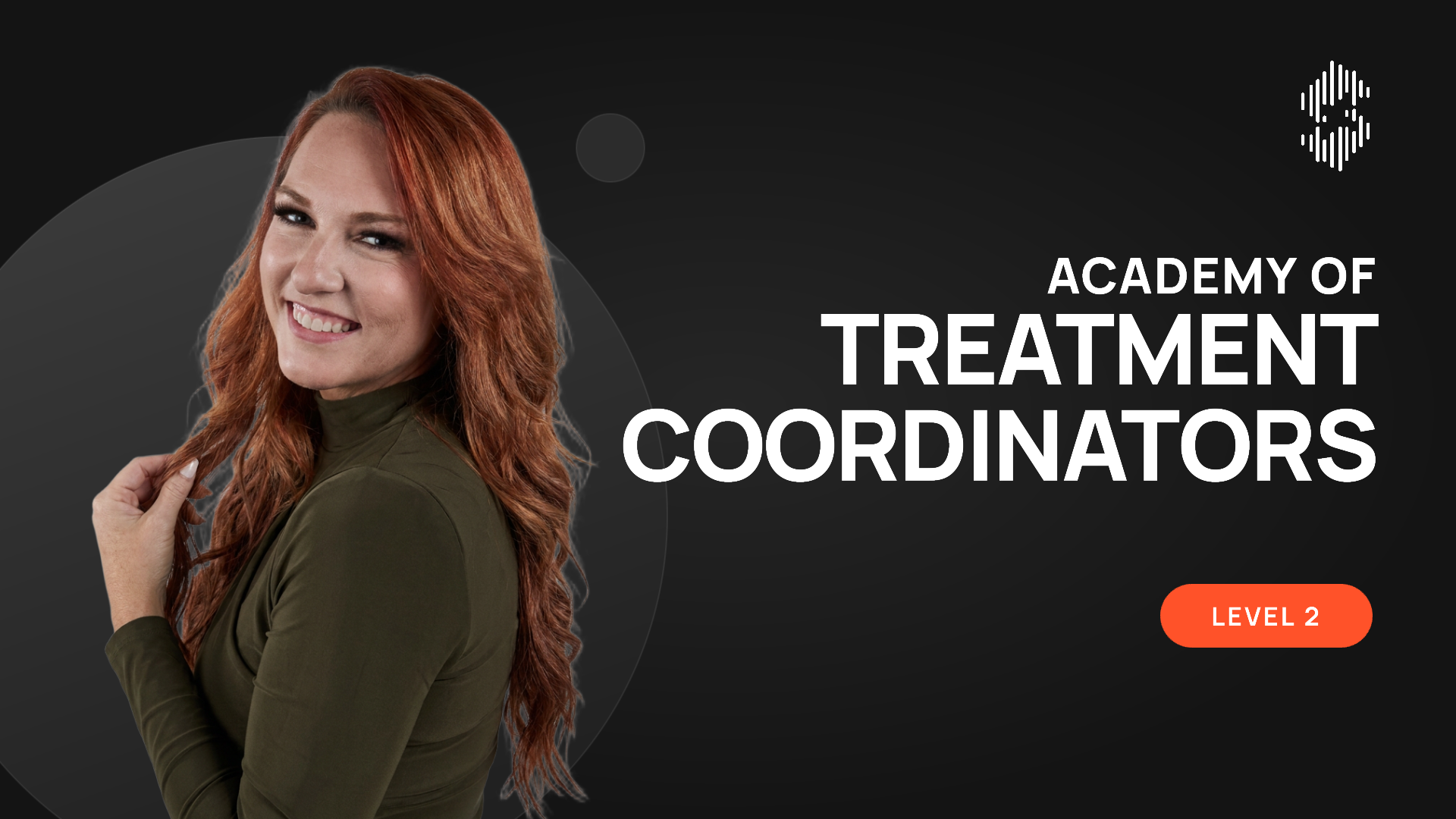 Academy of Treatment Coordinators — Level 2